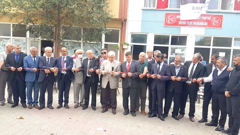 MHP’nin Meriç İlçe binası açıldı