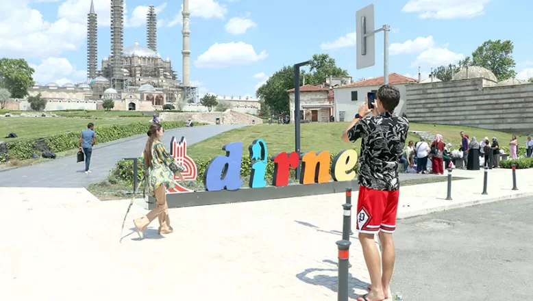 Tarih ve kültür kenti Edirne bayram tatilinde binlerce ziyaretçi ağırlayacak