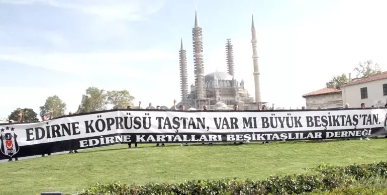 Edirne’den Beşiktaş’a taraftar desteği