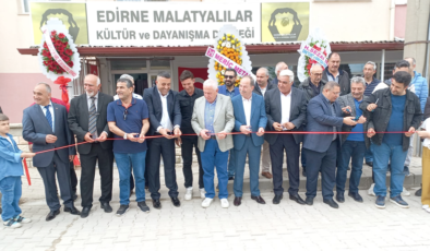 Edirne Malatyalılar Derneği yeni yerinde açıldı