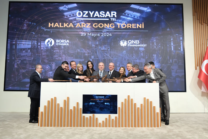 Borsa İstanbul’da gong, Özyaşar Tel için çaldı
