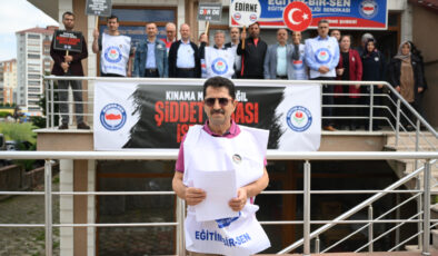 Edirne’de Eğitim Bir-Sen üyeleri okul müdürünün öldürülmesini protesto etti