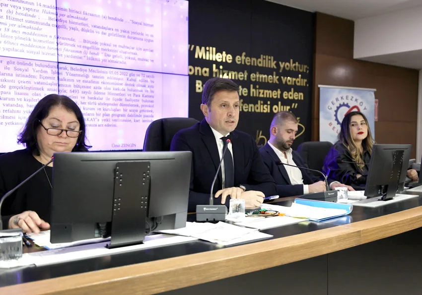 Çerkezköy Belediye Meclisi’nin ilk oturumu yapıldı