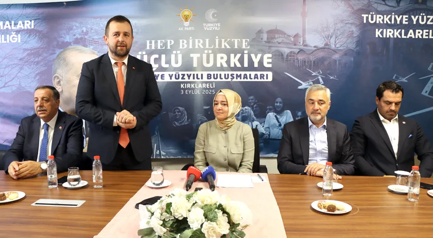 AK Parti Genel Başkan Yardımcısı Kaya, Kırklareli’nde “Türkiye Yüzyılı Buluşmaları” programında konuştu