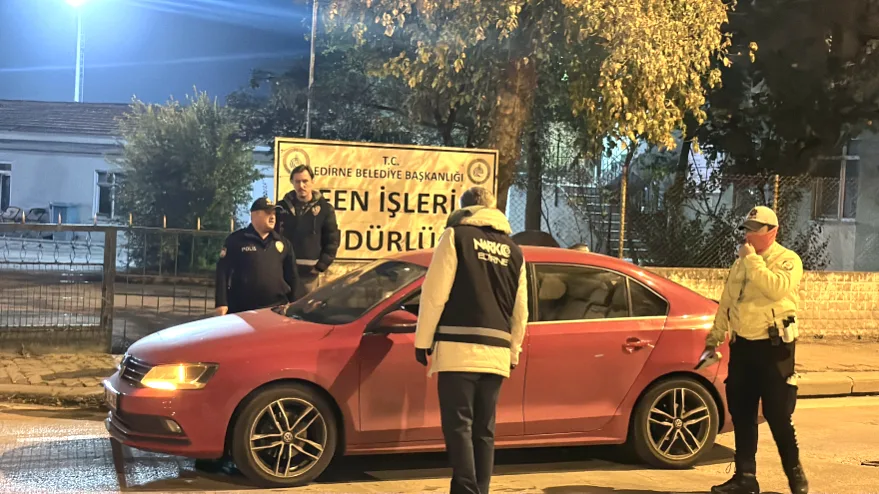 Edirne’de polis ekiplerince narkotik ve asayiş denetimi yapıldı