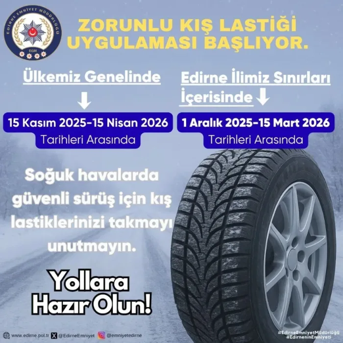 20251115 083502 e1763196692246 - Kış lastiği zorunluluğu Edirne’de 1 Aralık’ta başlıyor