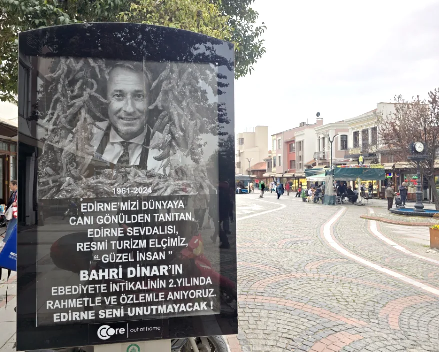 Edirne’nin merhum turizm elçisi Bahri Dinar, unutulmadı