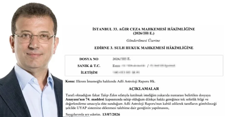 İmamoğlu davasına Edirne’den adli astrolojik rapor